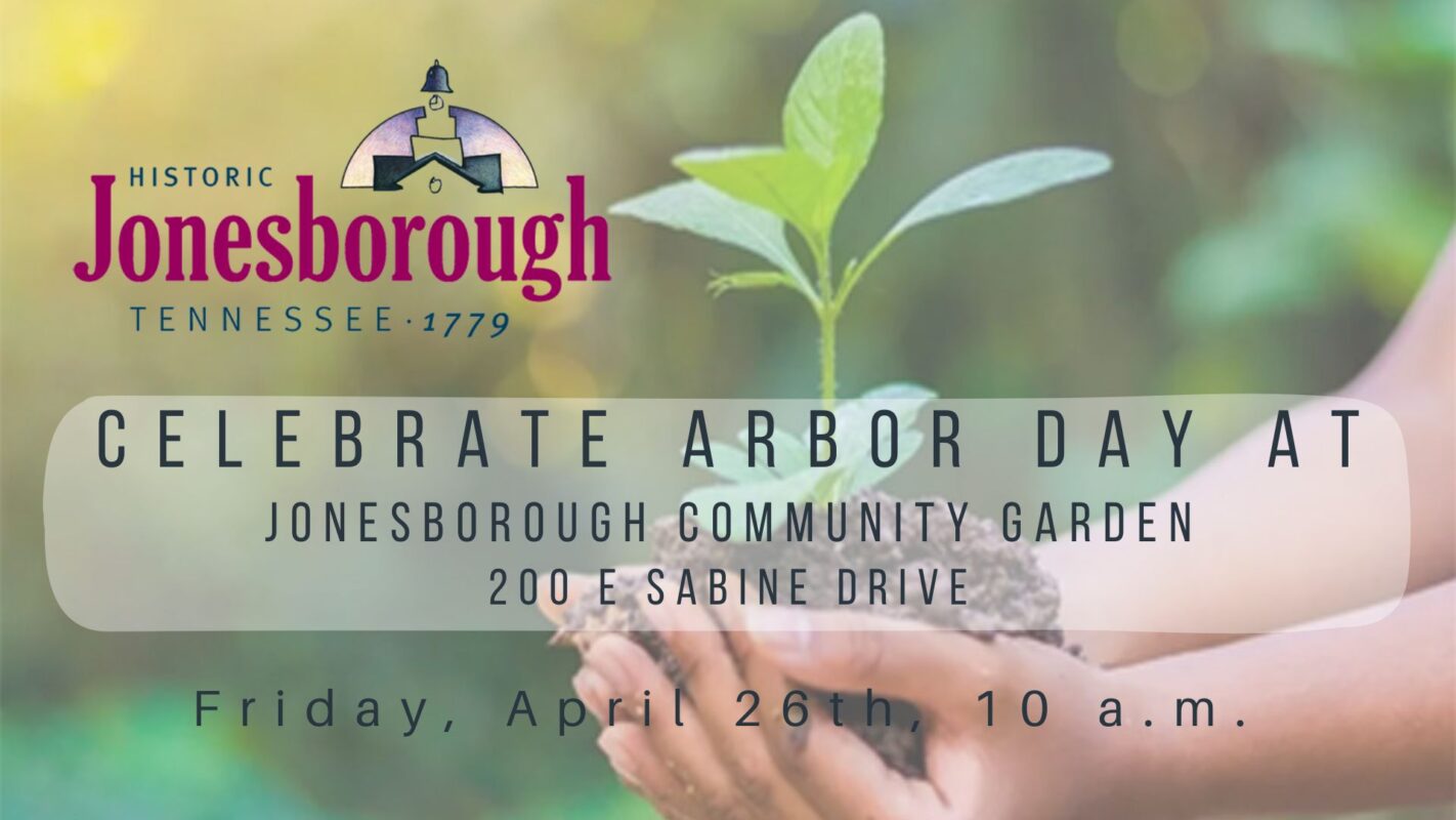 Town of Jonesborough Set to Celebrate Arbor Day