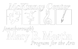 McKinney Center - Jonesborough's Mary B. Martin Program for the Arts